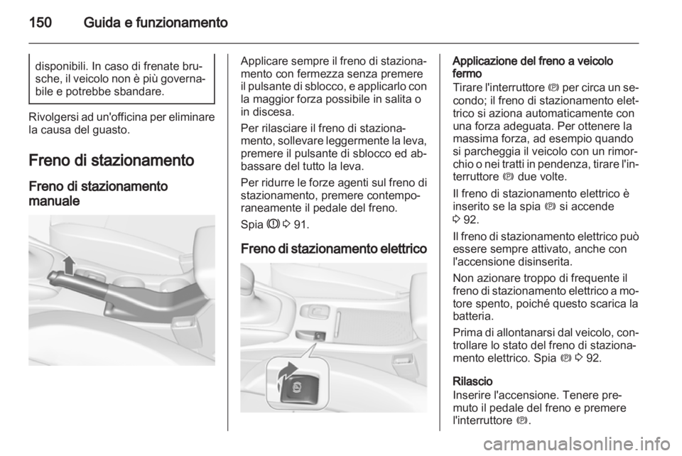 OPEL CASCADA 2013.5 Manuale di uso e manutenzione (in Italian) OPEL CASCADA 2013.5 Manuale di uso e manutenzione (in Italian)