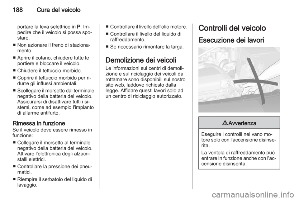 OPEL CASCADA 2013.5 Manuale di uso e manutenzione (in Italian) OPEL CASCADA 2013.5 Manuale di uso e manutenzione (in Italian)