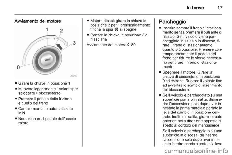 OPEL COMBO 2011.5 Manuale di uso e manutenzione (in Italian) OPEL COMBO 2011.5 Manuale di uso e manutenzione (in Italian)