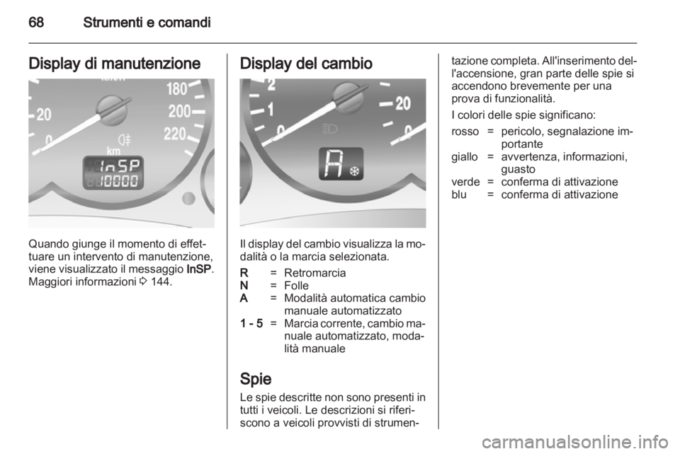 OPEL COMBO 2011.5 Manuale di uso e manutenzione (in Italian) OPEL COMBO 2011.5 Manuale di uso e manutenzione (in Italian)