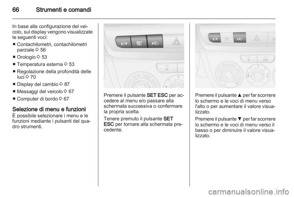 OPEL COMBO D 2012 Manuale di uso e manutenzione (in Italian) OPEL COMBO D 2012 Manuale di uso e manutenzione (in Italian)