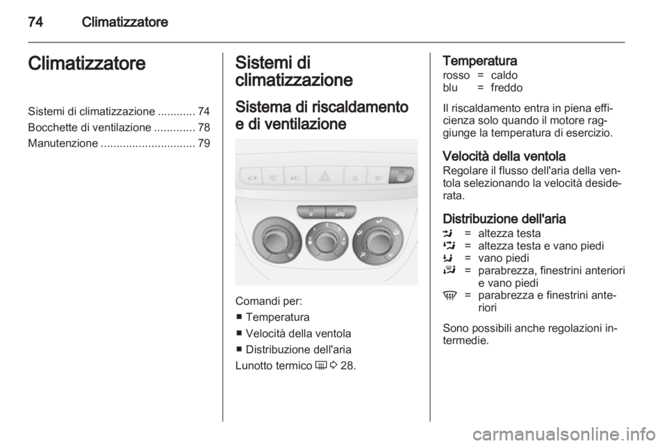 OPEL COMBO D 2012 Manuale di uso e manutenzione (in Italian) OPEL COMBO D 2012 Manuale di uso e manutenzione (in Italian)