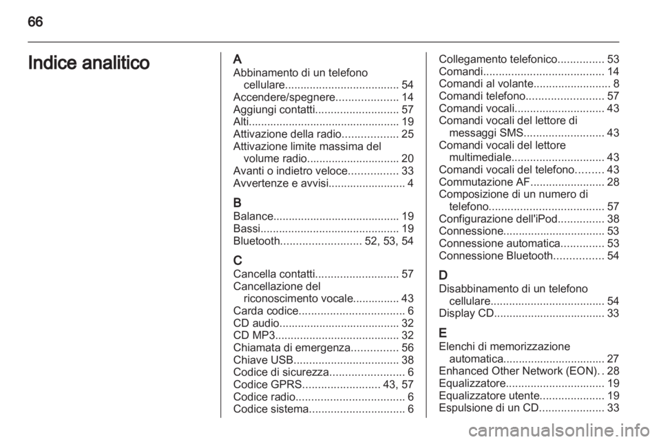 OPEL COMBO D 2013  Manuale del sistema Infotainment (in Italian) 
