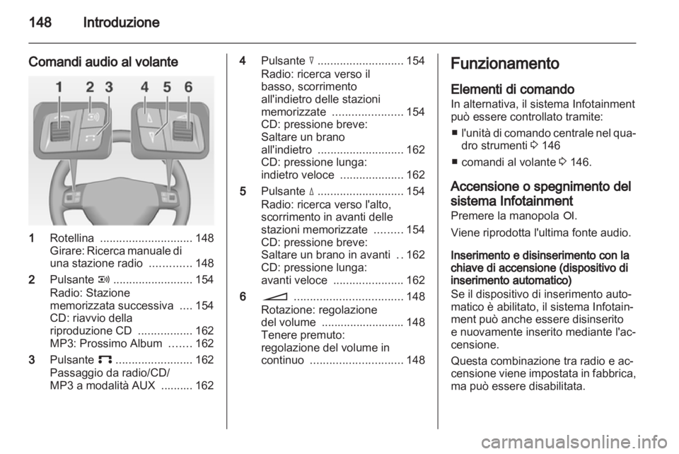 OPEL CORSA 2010.5 Manuale del sistema Infotainment (in Italian) OPEL CORSA 2010.5 Manuale del sistema Infotainment (in Italian)