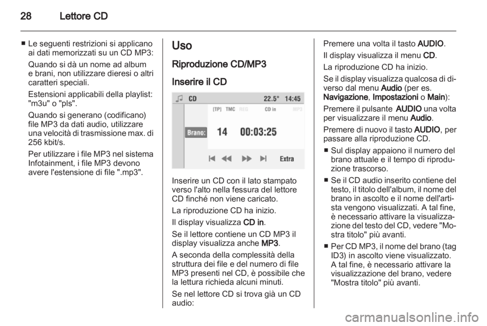 OPEL CORSA 2010.5 Manuale del sistema Infotainment (in Italian) OPEL CORSA 2010.5 Manuale del sistema Infotainment (in Italian)