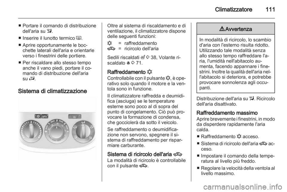 OPEL CORSA 2010.5 Manuale di uso e manutenzione (in Italian) OPEL CORSA 2010.5 Manuale di uso e manutenzione (in Italian)