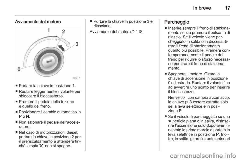 OPEL CORSA 2010.5 Manuale di uso e manutenzione (in Italian) OPEL CORSA 2010.5 Manuale di uso e manutenzione (in Italian)