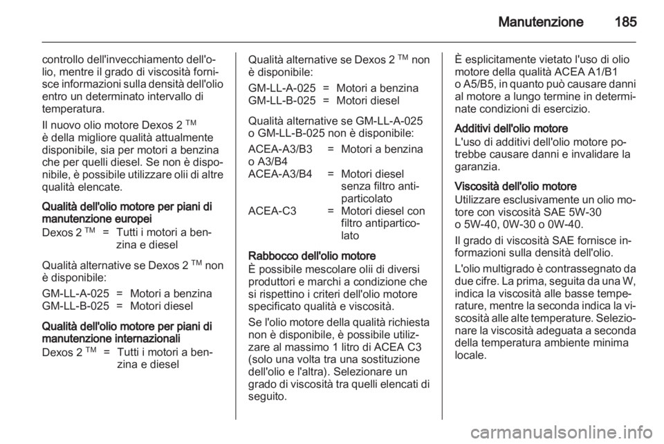 OPEL CORSA 2010.5 Manuale di uso e manutenzione (in Italian) OPEL CORSA 2010.5 Manuale di uso e manutenzione (in Italian)