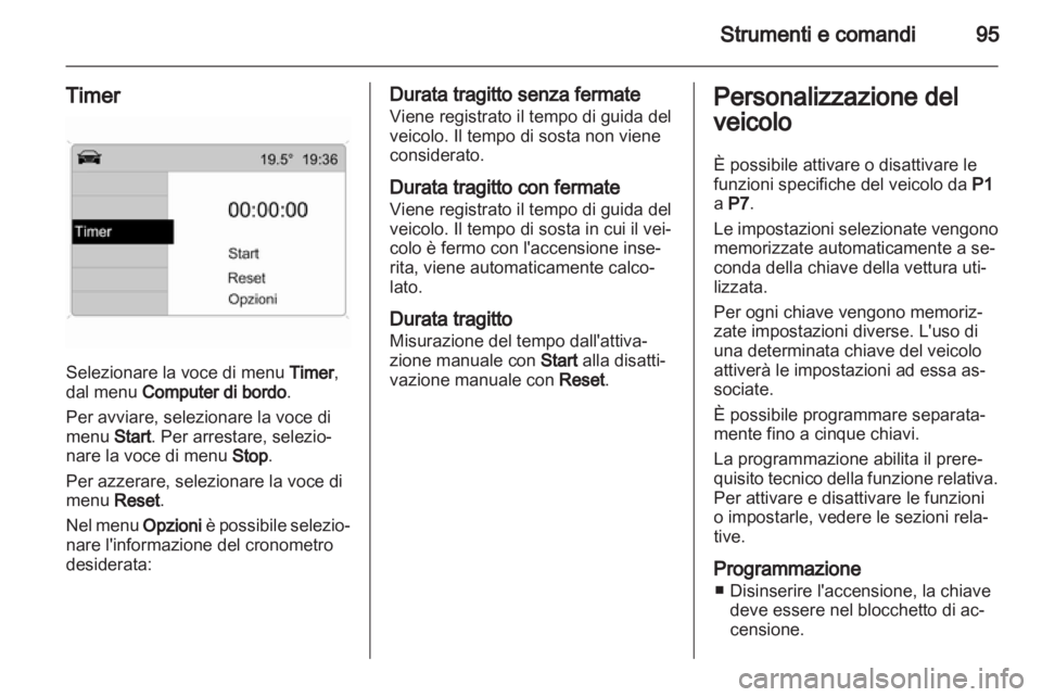 OPEL CORSA 2010.5 Manuale di uso e manutenzione (in Italian) OPEL CORSA 2010.5 Manuale di uso e manutenzione (in Italian)
