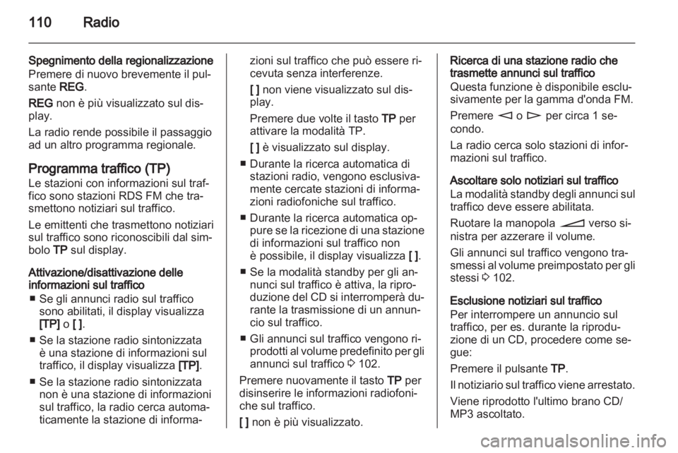 OPEL CORSA 2011 Manuale del sistema Infotainment (in Italian) OPEL CORSA 2011 Manuale del sistema Infotainment (in Italian)