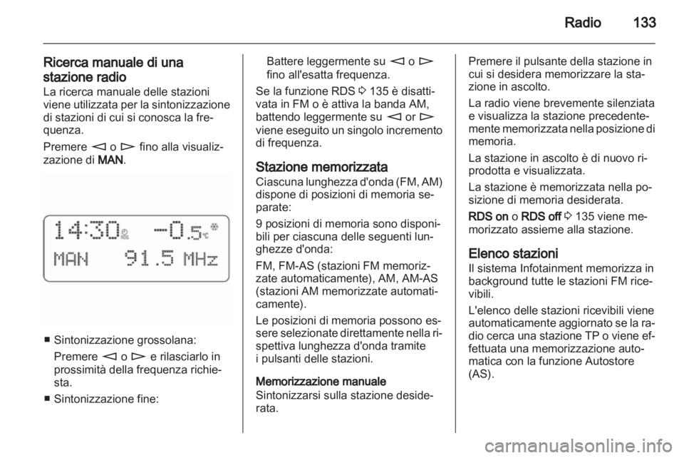 OPEL CORSA 2011 Manuale del sistema Infotainment (in Italian) OPEL CORSA 2011 Manuale del sistema Infotainment (in Italian)