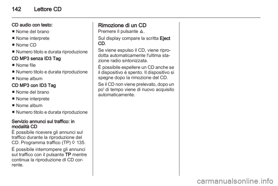 OPEL CORSA 2011 Manuale del sistema Infotainment (in Italian) OPEL CORSA 2011 Manuale del sistema Infotainment (in Italian)