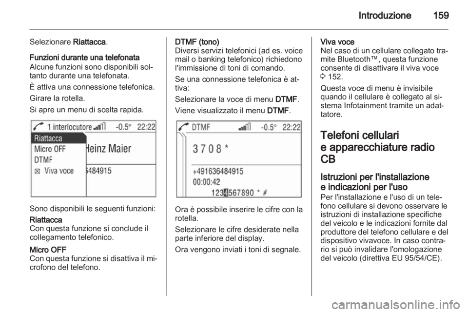 OPEL CORSA 2011 Manuale del sistema Infotainment (in Italian) OPEL CORSA 2011 Manuale del sistema Infotainment (in Italian)