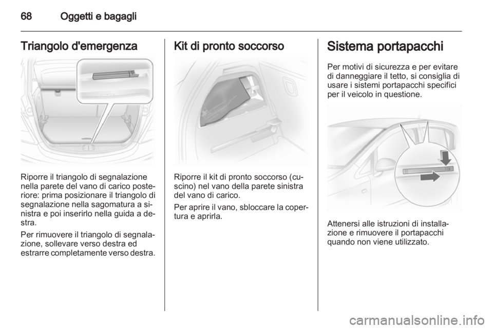 OPEL CORSA 2011 Manuale di uso e manutenzione (in Italian) OPEL CORSA 2011 Manuale di uso e manutenzione (in Italian)