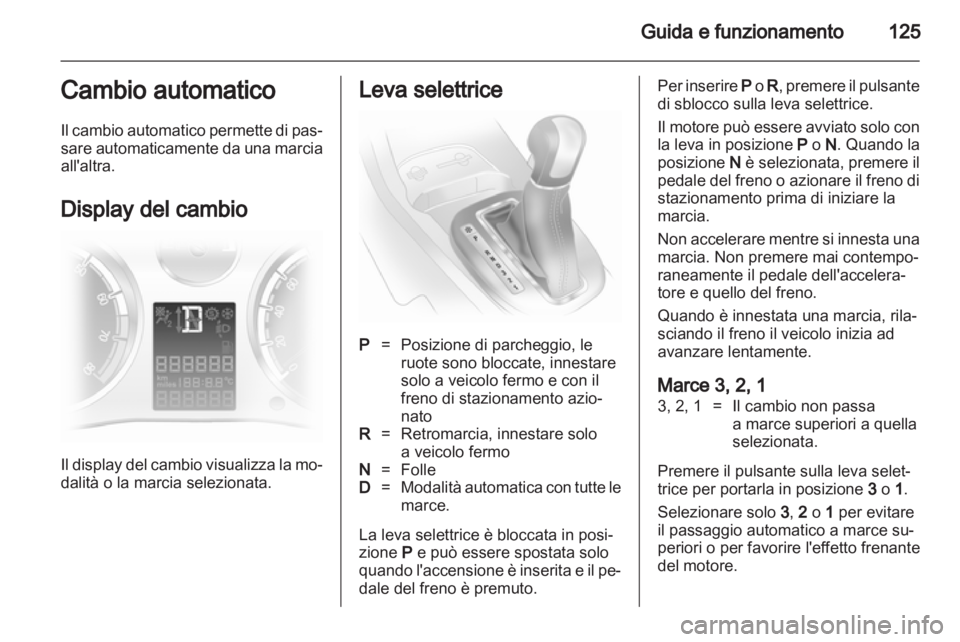 OPEL CORSA 2011.5 Manuale di uso e manutenzione (in Italian) OPEL CORSA 2011.5 Manuale di uso e manutenzione (in Italian)