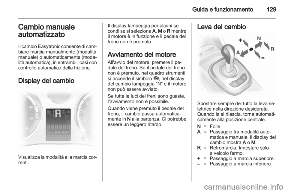 OPEL CORSA 2011.5 Manuale di uso e manutenzione (in Italian) OPEL CORSA 2011.5 Manuale di uso e manutenzione (in Italian)