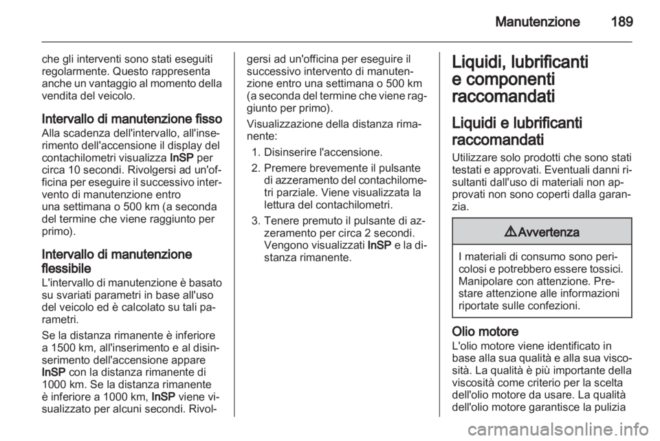 OPEL CORSA 2012 Manuale di uso e manutenzione (in Italian) OPEL CORSA 2012 Manuale di uso e manutenzione (in Italian)