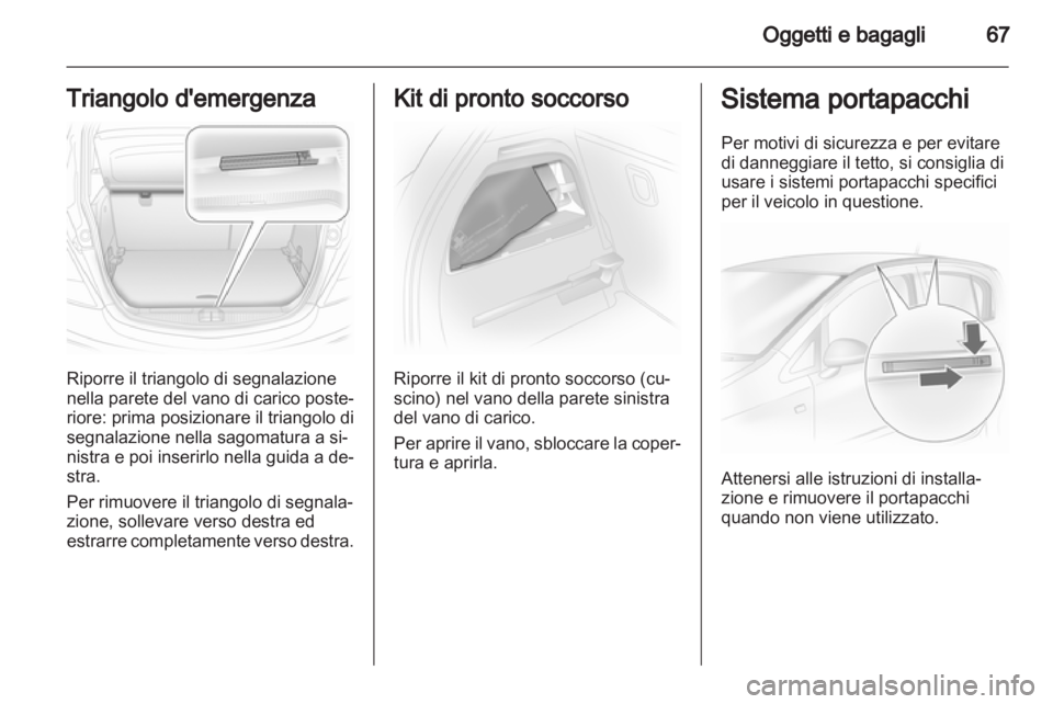 OPEL CORSA 2012 Manuale di uso e manutenzione (in Italian) OPEL CORSA 2012 Manuale di uso e manutenzione (in Italian)