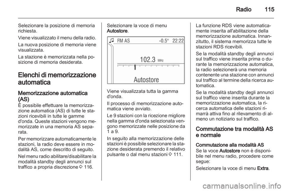 OPEL CORSA 2013 Manuale del sistema Infotainment (in Italian) OPEL CORSA 2013 Manuale del sistema Infotainment (in Italian)