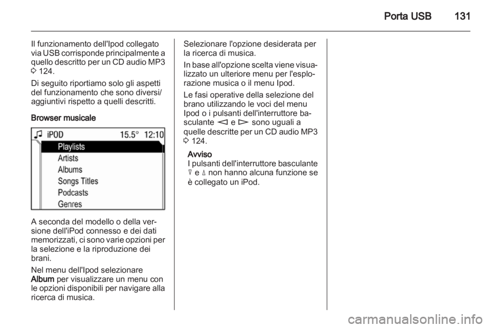 OPEL CORSA 2013 Manuale del sistema Infotainment (in Italian) OPEL CORSA 2013 Manuale del sistema Infotainment (in Italian)