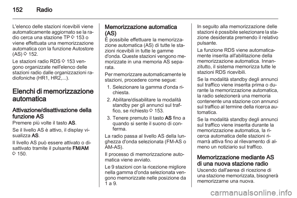 OPEL CORSA 2013 Manuale del sistema Infotainment (in Italian) OPEL CORSA 2013 Manuale del sistema Infotainment (in Italian)