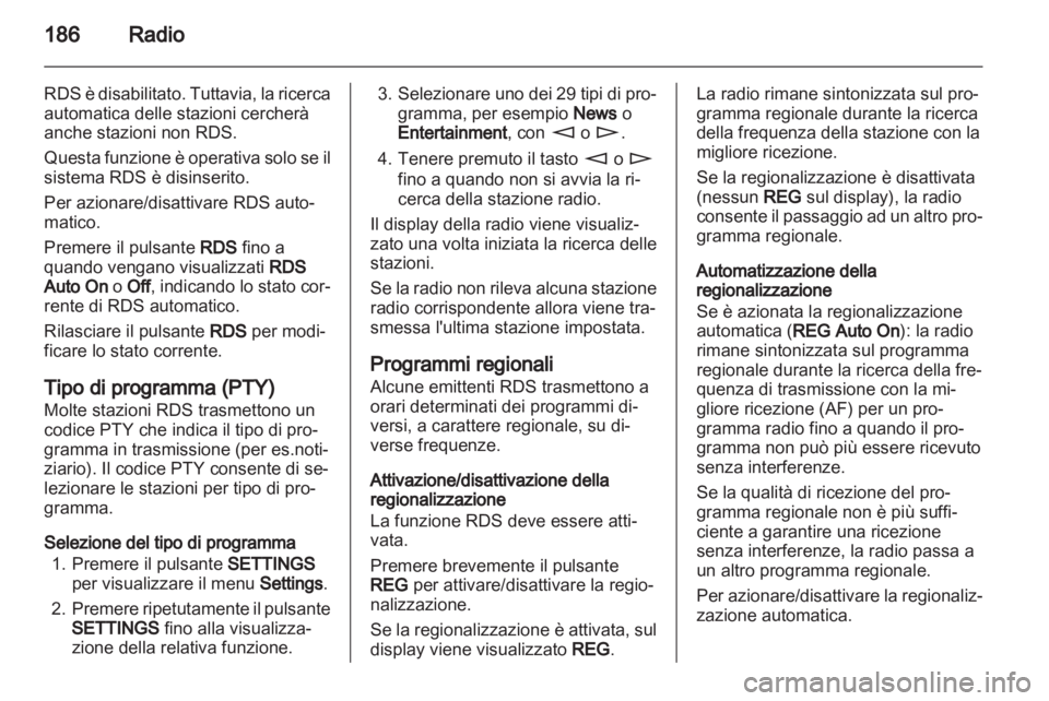OPEL CORSA 2013 Manuale del sistema Infotainment (in Italian) OPEL CORSA 2013 Manuale del sistema Infotainment (in Italian)