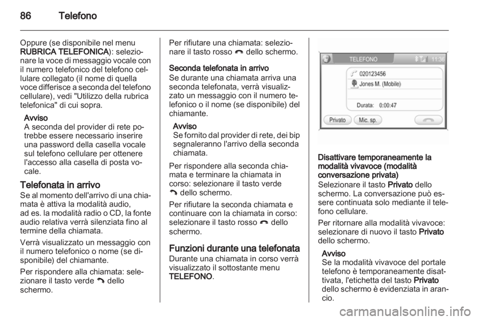 OPEL CORSA 2013 Manuale del sistema Infotainment (in Italian) OPEL CORSA 2013 Manuale del sistema Infotainment (in Italian)