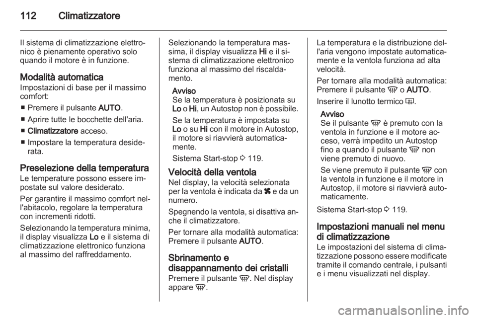 OPEL CORSA 2013 Manuale di uso e manutenzione (in Italian) OPEL CORSA 2013 Manuale di uso e manutenzione (in Italian)