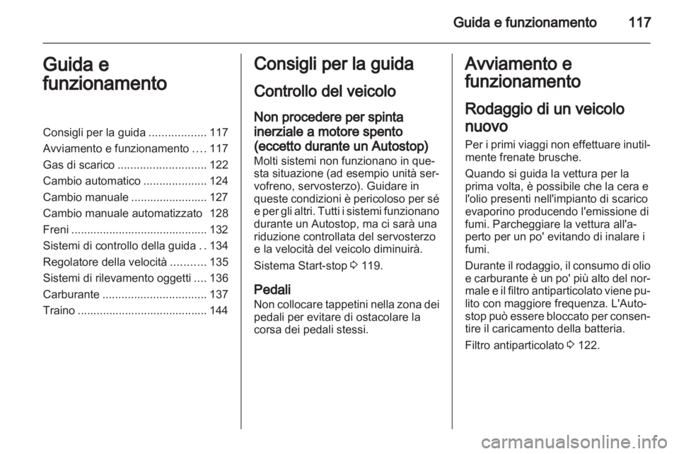 OPEL CORSA 2013 Manuale di uso e manutenzione (in Italian) OPEL CORSA 2013 Manuale di uso e manutenzione (in Italian)
