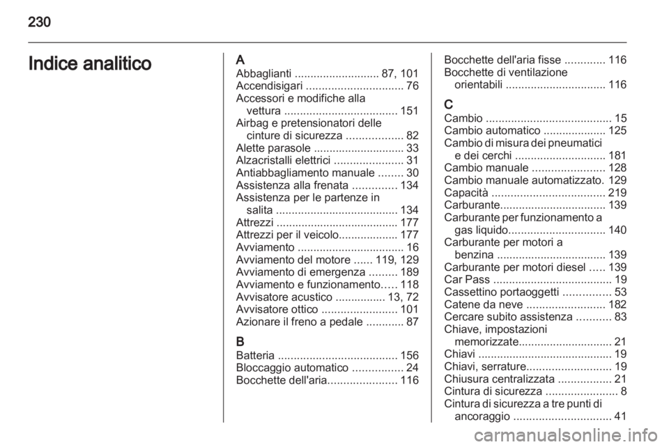 OPEL CORSA 2013.5 Manuale di uso e manutenzione (in Italian) OPEL CORSA 2013.5 Manuale di uso e manutenzione (in Italian)