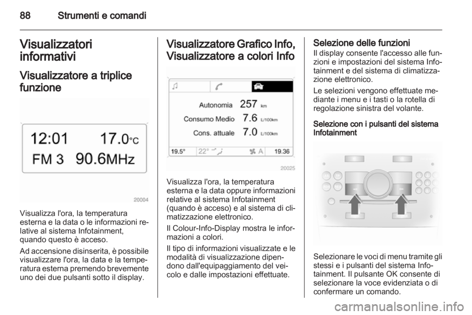 OPEL CORSA 2013.5 Manuale di uso e manutenzione (in Italian) OPEL CORSA 2013.5 Manuale di uso e manutenzione (in Italian)