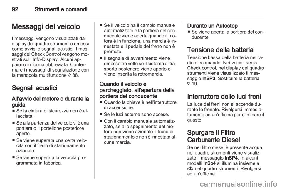 OPEL CORSA 2013.5 Manuale di uso e manutenzione (in Italian) OPEL CORSA 2013.5 Manuale di uso e manutenzione (in Italian)