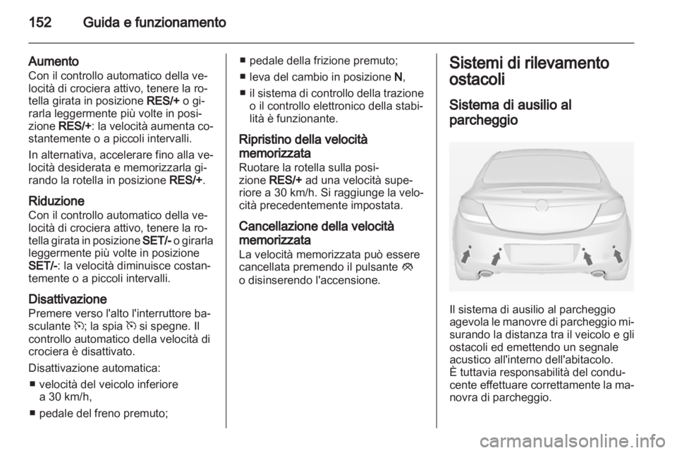 OPEL INSIGNIA 2010 Manuale di uso e manutenzione (in Italian) OPEL INSIGNIA 2010 Manuale di uso e manutenzione (in Italian)