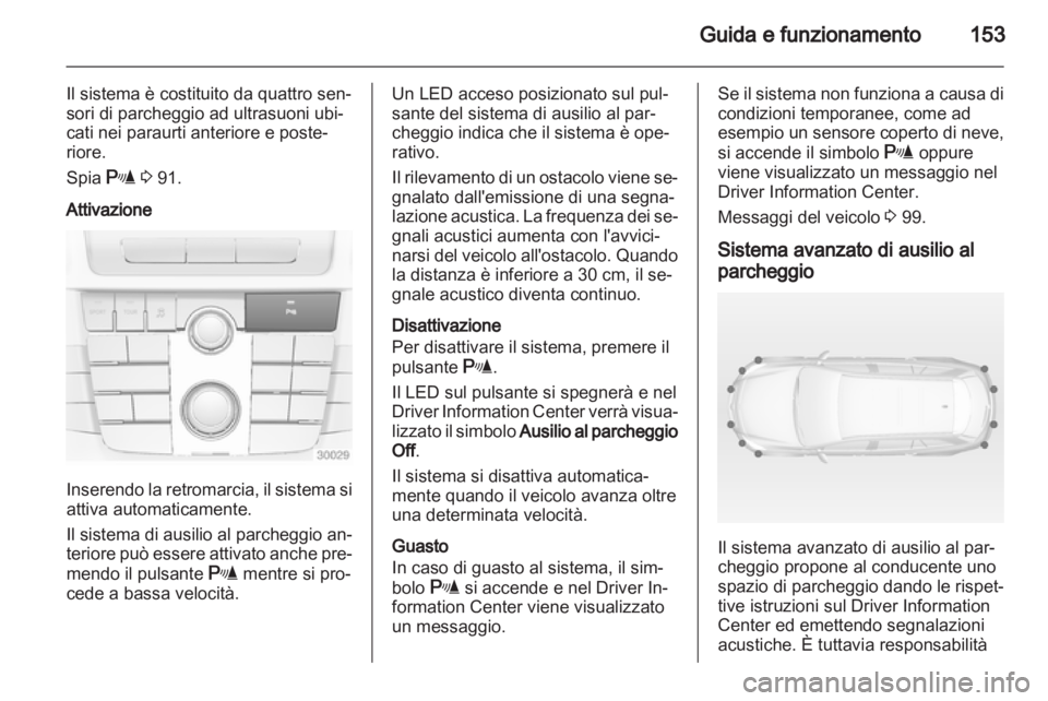 OPEL INSIGNIA 2010 Manuale di uso e manutenzione (in Italian) OPEL INSIGNIA 2010 Manuale di uso e manutenzione (in Italian)