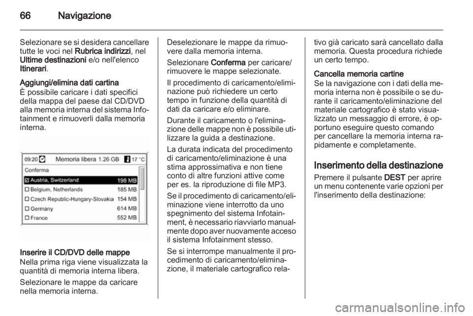 OPEL INSIGNIA 2010.5 Manuale del sistema Infotainment (in Italian) OPEL INSIGNIA 2010.5 Manuale del sistema Infotainment (in Italian)