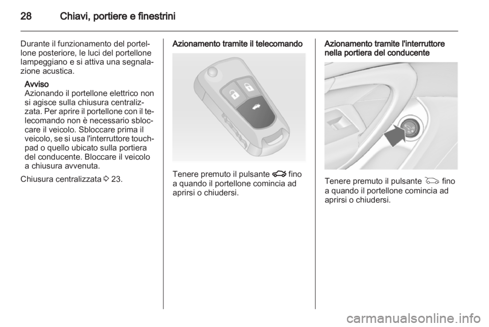 OPEL INSIGNIA 2010.5 Manuale di uso e manutenzione (in Italian) OPEL INSIGNIA 2010.5 Manuale di uso e manutenzione (in Italian)