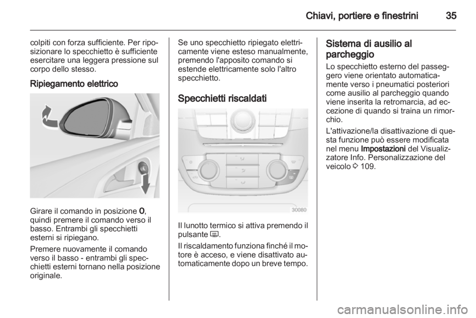 OPEL INSIGNIA 2010.5 Manuale di uso e manutenzione (in Italian) OPEL INSIGNIA 2010.5 Manuale di uso e manutenzione (in Italian)
