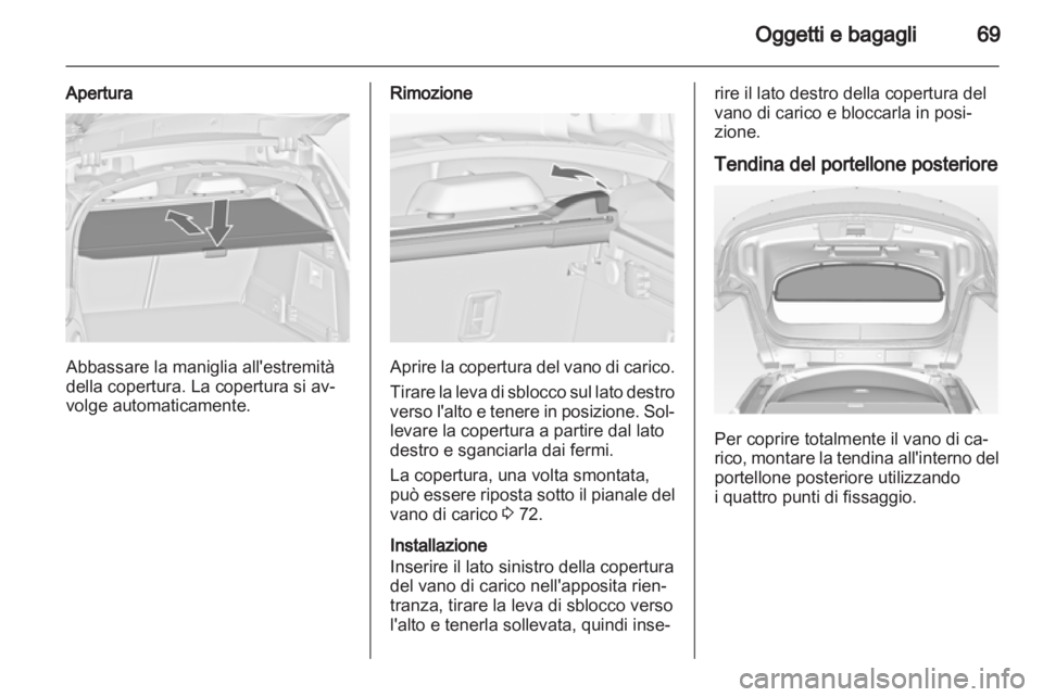 OPEL INSIGNIA 2010.5 Manuale di uso e manutenzione (in Italian) OPEL INSIGNIA 2010.5 Manuale di uso e manutenzione (in Italian)