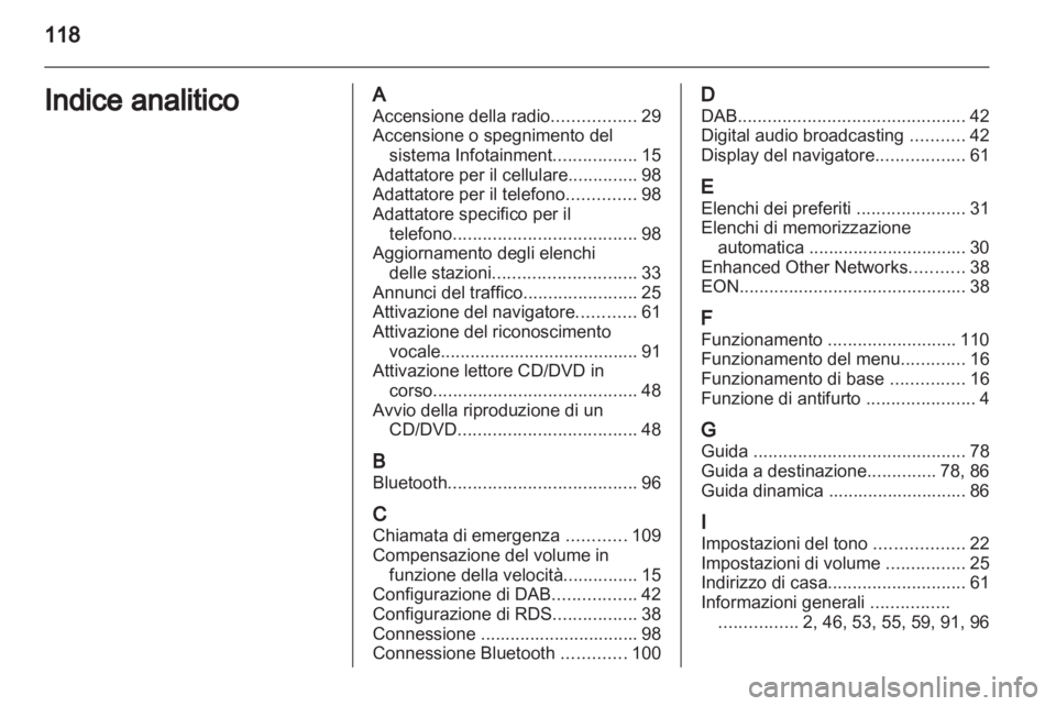 OPEL INSIGNIA 2011  Manuale del sistema Infotainment (in Italian) 