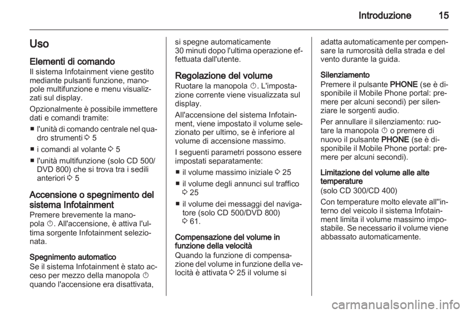 OPEL INSIGNIA 2011  Manuale del sistema Infotainment (in Italian) 