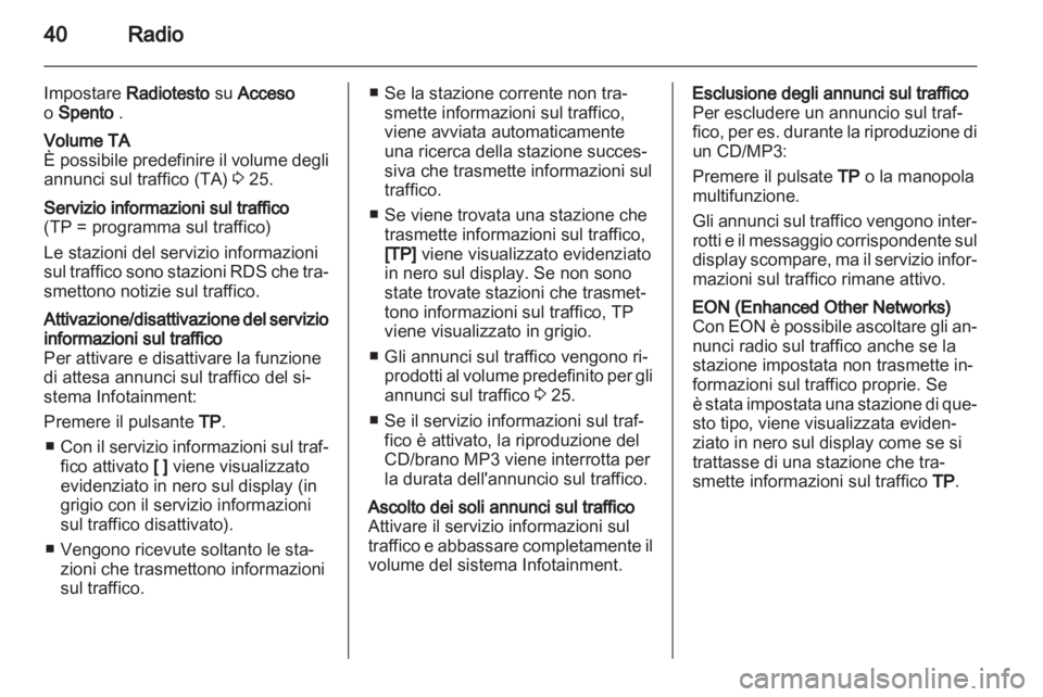 OPEL INSIGNIA 2011  Manuale del sistema Infotainment (in Italian) 