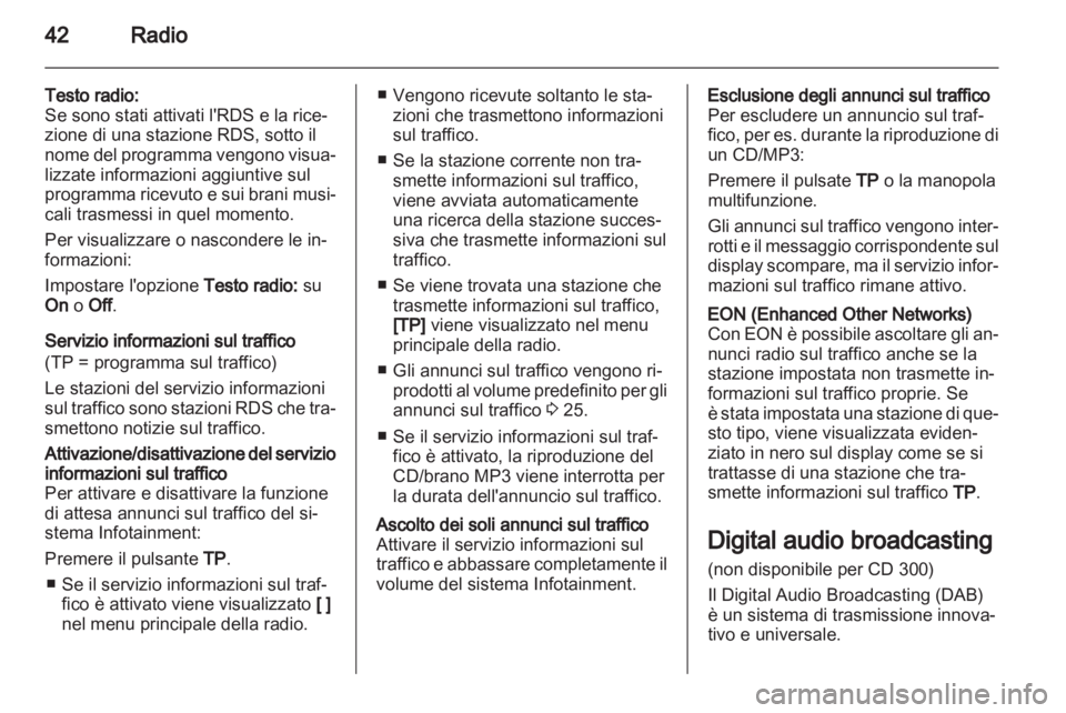 OPEL INSIGNIA 2011  Manuale del sistema Infotainment (in Italian) 