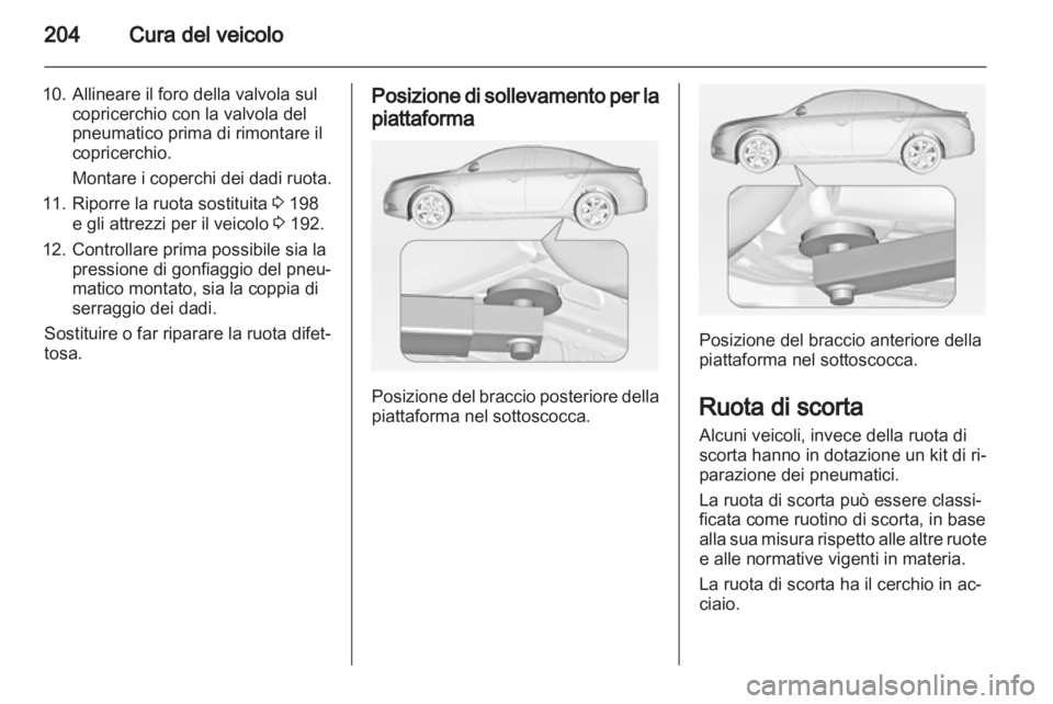 OPEL INSIGNIA 2011 Manuale di uso e manutenzione (in Italian) OPEL INSIGNIA 2011 Manuale di uso e manutenzione (in Italian)