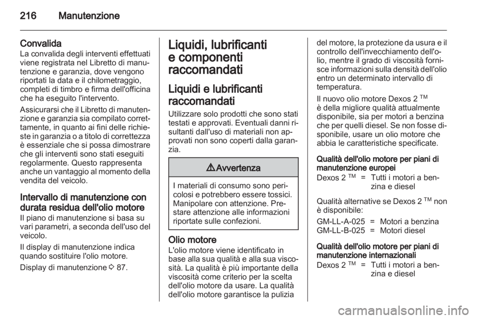 OPEL INSIGNIA 2011 Manuale di uso e manutenzione (in Italian) OPEL INSIGNIA 2011 Manuale di uso e manutenzione (in Italian)