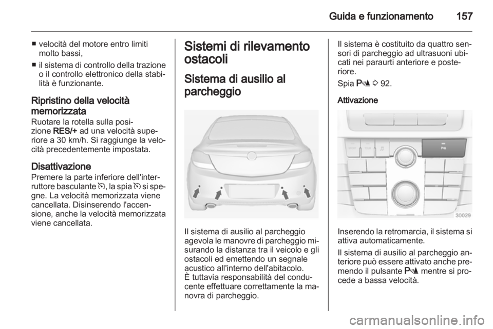 OPEL INSIGNIA 2011.5 Manuale di uso e manutenzione (in Italian) OPEL INSIGNIA 2011.5 Manuale di uso e manutenzione (in Italian)