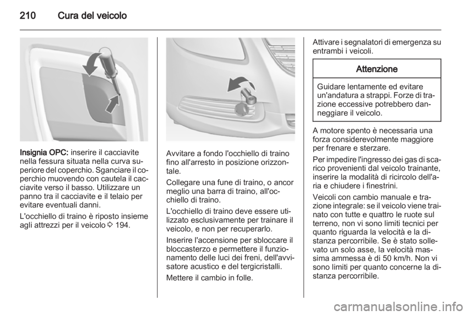 OPEL INSIGNIA 2011.5  Manuale di uso e manutenzione (in Italian) 