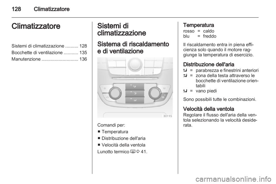 OPEL INSIGNIA 2012 Manuale di uso e manutenzione (in Italian) OPEL INSIGNIA 2012 Manuale di uso e manutenzione (in Italian)