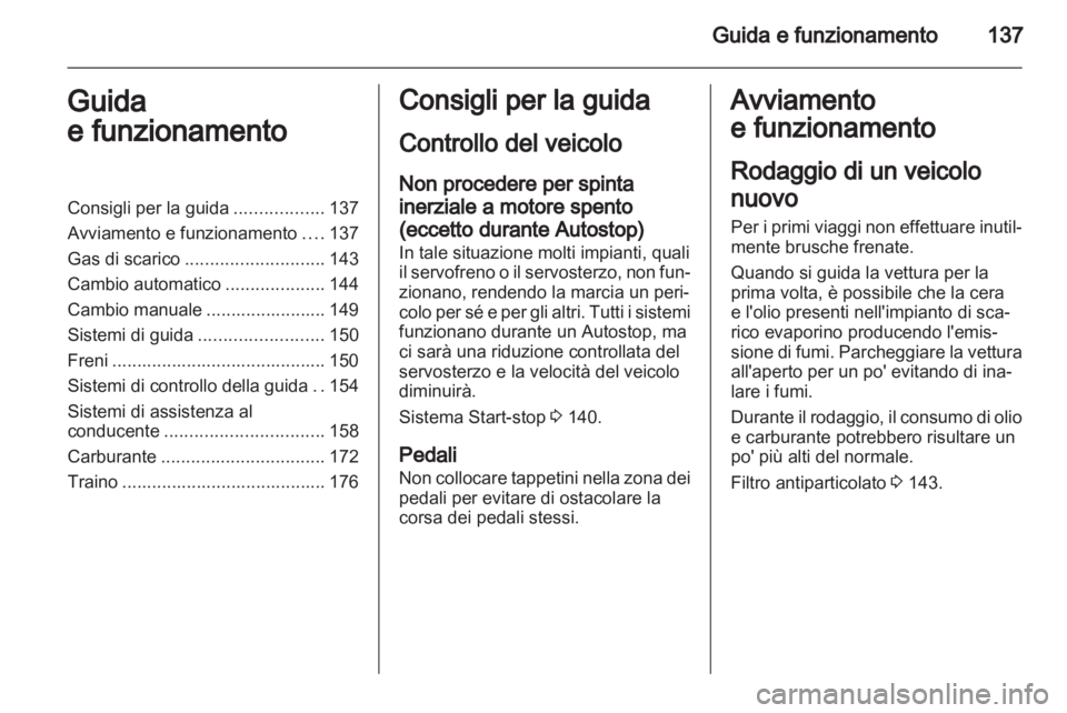 OPEL INSIGNIA 2012 Manuale di uso e manutenzione (in Italian) OPEL INSIGNIA 2012 Manuale di uso e manutenzione (in Italian)
