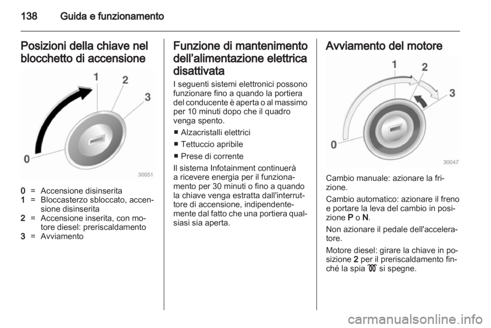 OPEL INSIGNIA 2012 Manuale di uso e manutenzione (in Italian) OPEL INSIGNIA 2012 Manuale di uso e manutenzione (in Italian)