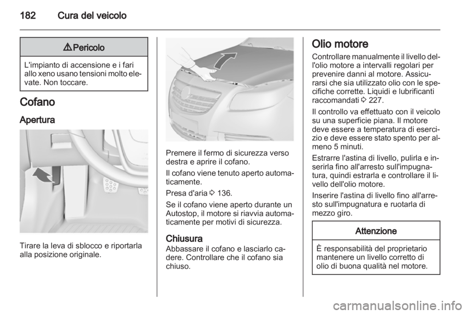 OPEL INSIGNIA 2012 Manuale di uso e manutenzione (in Italian) OPEL INSIGNIA 2012 Manuale di uso e manutenzione (in Italian)